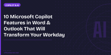 10 Microsoft 365 Copilot Features That Transform Word and Outlook in 2025