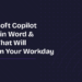 10 Microsoft 365 Copilot Features That Transform Word and Outlook in 2025
