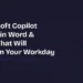 10 Microsoft 365 Copilot Features That Transform Word and Outlook in 2025