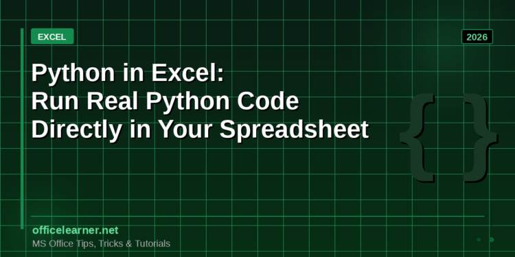 Python in Excel: Run Real Python Code Directly in Your Spreadsheet (2026 Guide)