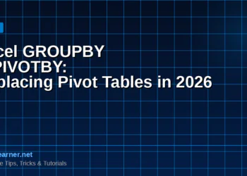 Excel GROUPBY and PIVOTBY: The New Functions That Are Replacing Pivot Tables in 2026