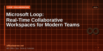 Microsoft Loop in 2026: The Complete Guide to Real-Time Collaborative Workspaces