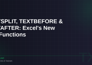 TEXTSPLIT, TEXTBEFORE & TEXTAFTER: Excel's New Text Functions That Replace Every Formula You've Been Writing the Hard Way