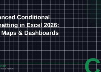 Advanced Conditional Formatting in Excel 2026: Heat Maps, Icon Sets, and Formula-Driven Visual Dashboards