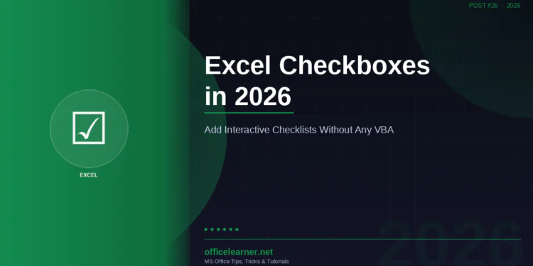 Excel Checkboxes in 2026: How to Add Interactive Checklists Without Any VBA