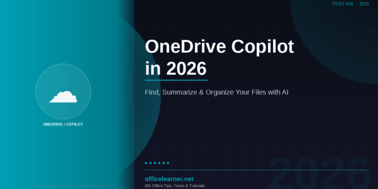 OneDrive Copilot in 2026: Find, Summarize, and Organize Your Files with AI