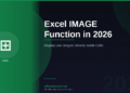 Excel IMAGE Function in 2026: Display Live Images Directly Inside Spreadsheet Cells