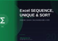 Excel SEQUENCE, UNIQUE & SORT: Generate Dynamic Data Automatically in 2026