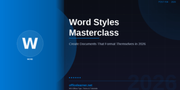 Word Styles Masterclass: Create Documents That Format Themselves in 2026
