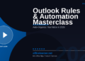 Outlook Rules & Automation: Auto-Organize Your Inbox Like a Pro in 2026