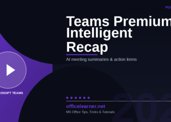 Teams Premium Intelligent Recap: The Smartest Way to Follow Up on Meetings in 2026