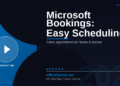 Microsoft Bookings: Online Appointment Scheduling Integrated with Microsoft 365