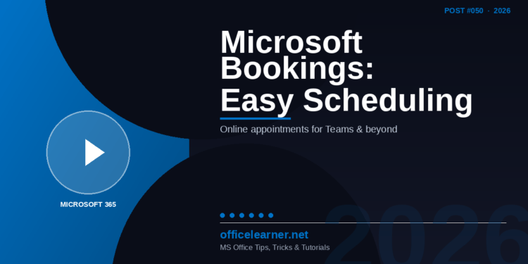 Microsoft Bookings: Online Appointment Scheduling Integrated with Microsoft 365