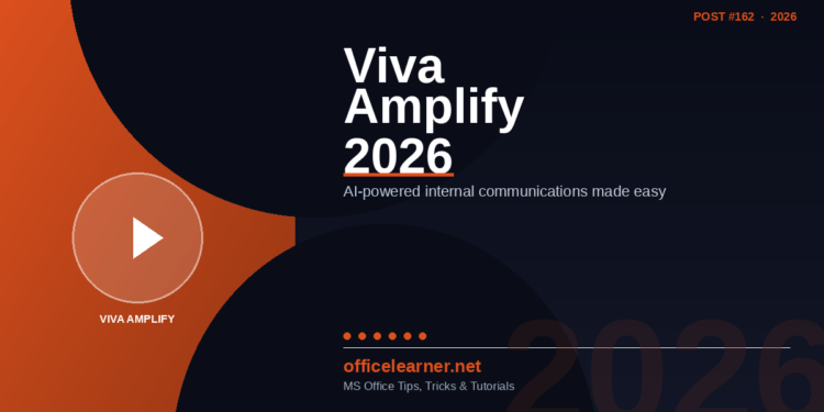Microsoft Viva Amplify: Create AI-Powered Internal Communications in 2026