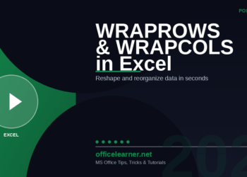 Excel WRAPROWS & WRAPCOLS: Reshape and Reorganize Data in Seconds
