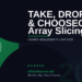 Excel TAKE, DROP & CHOOSECOLS: The Complete 2026 Guide to Dynamic Array Slicing