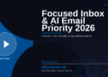 Outlook Focused Inbox and AI Email Priority in 2026: Process 100+ Emails a Day Without the Overwhelm