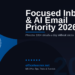Outlook Focused Inbox and AI Email Priority in 2026: Process 100+ Emails a Day Without the Overwhelm