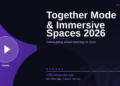 Microsoft Teams Together Mode and Immersive Spaces in 2026: Reimagining the Virtual Meeting Experience