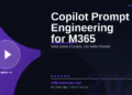 Copilot Prompt Engineering for Microsoft 365: Get Better AI Results Every Time in 2026