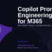 Copilot Prompt Engineering for Microsoft 365: Get Better AI Results Every Time in 2026