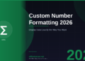 Excel Custom Number Formatting in 2026: Display Data Exactly the Way You Want