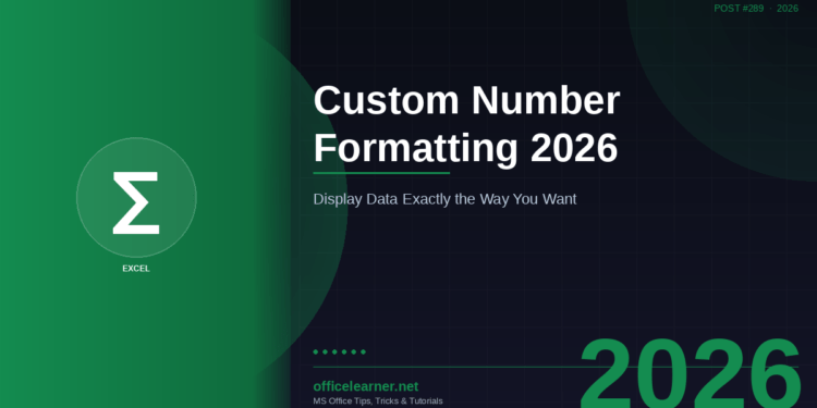 Excel Custom Number Formatting in 2026: Display Data Exactly the Way You Want