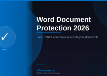 Word Document Protection in 2026: Lock, Restrict, and Control Access to Your Documents