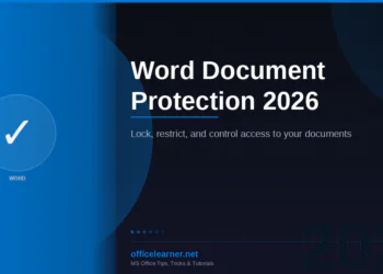 Word Document Protection in 2026: Lock, Restrict, and Control Access to Your Documents