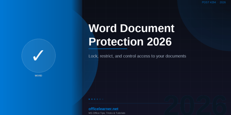 Word Document Protection in 2026: Lock, Restrict, and Control Access to Your Documents