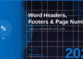 Word Professional Headers, Footers & Page Numbering in 2026: Format Any Document Like a Pro