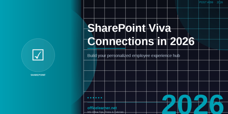 SharePoint Viva Connections in 2026: Build Your Personalized Employee Experience Dashboard
