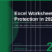 Excel Worksheet Protection in 2026: Lock Cells, Protect Ranges & Secure Your Workbooks