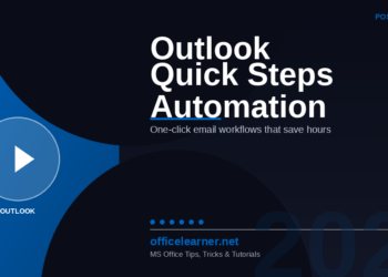 Outlook Quick Steps: Automate Repetitive Email Tasks in 2026