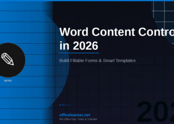 Word Content Controls in 2026: Build Fillable Forms and Smart Templates That Work