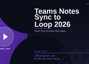 Teams Meeting Notes Auto-Sync to Loop in 2026: Never Lose an Action Item Again