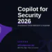 Microsoft Copilot for Security in 2026: How AI Is Transforming Cyber Threat Detection and Response