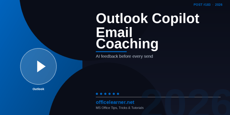 Outlook Copilot Email Coaching in 2026: Get AI Feedback on Every Message Before You Hit Send