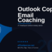 Outlook Copilot Email Coaching in 2026: Get AI Feedback on Every Message Before You Hit Send