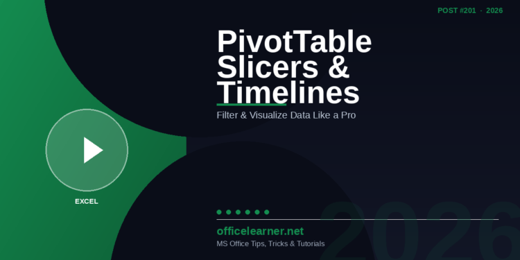 Excel PivotTable Slicers and Timelines in 2026: Filter and Visualize Your Data Like a Pro