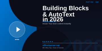 Word Building Blocks and AutoText in 2026: Save Time by Reusing Your Best Content