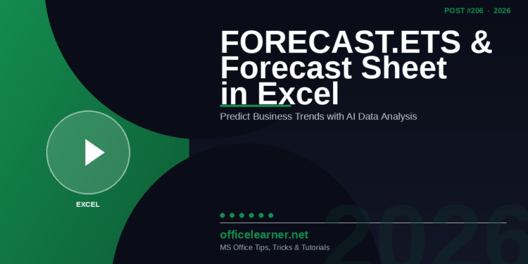 Excel FORECAST.ETS & Forecast Sheet in 2026: Predict Business Trends with AI-Powered Data Analysis