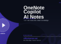 OneNote Copilot in 2026: Transform Your Notes into Organised Knowledge with AI