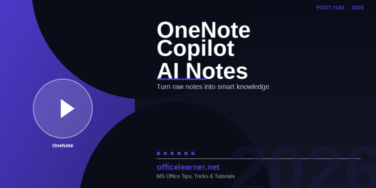 OneNote Copilot in 2026: Transform Your Notes into Organised Knowledge with AI