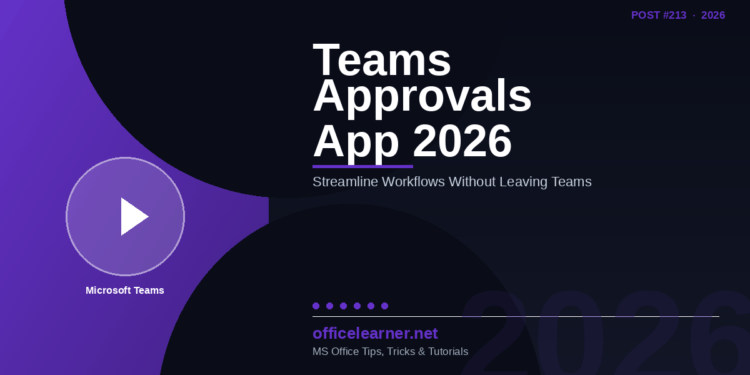 Microsoft Teams Approvals App in 2026: Streamline Approval Workflows Without Leaving Teams