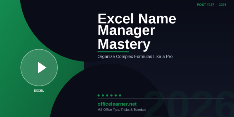 Excel Name Manager Mastery in 2026: Organize Complex Formulas and Ranges Like a Pro