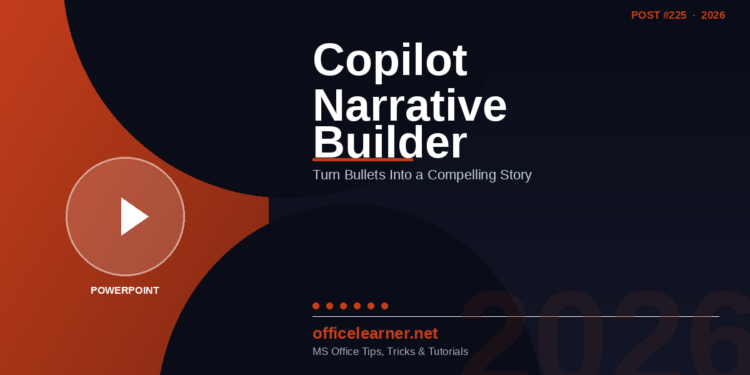 PowerPoint Copilot Narrative Builder in 2026: Turn Bullet Points Into a Compelling Story Flow