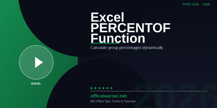 Excel PERCENTOF Function in 2026: The Easiest Way to Calculate Group Percentages Dynamically