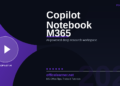 Copilot Notebook in Microsoft 365: Your AI-Powered Deep Research Workspace in 2026