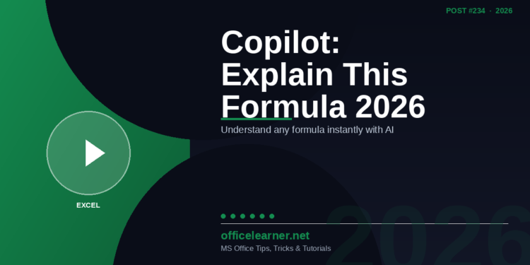 Excel Copilot "Explain This Formula" in 2026: Understand Any Formula Instantly with AI